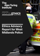 Ethics Advisory Report for West Midlands Police: Using analytics in policing